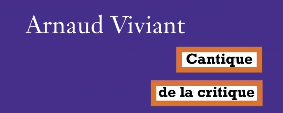 Cantique des critiques, Arnaud Viviant