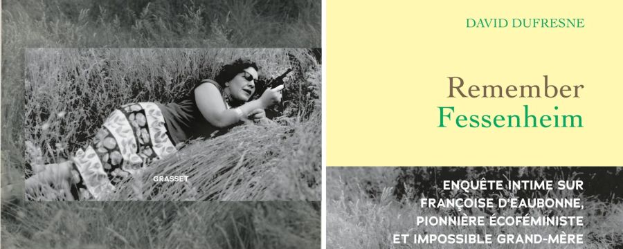 Enquête intime sur Françoise d'Eaubonne