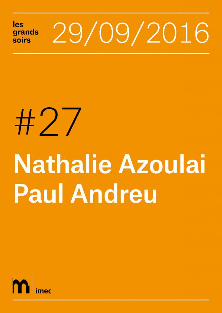 Les grands soirs. Nathalie Azoulai et Paul Andreu. Lecture par André Marcon