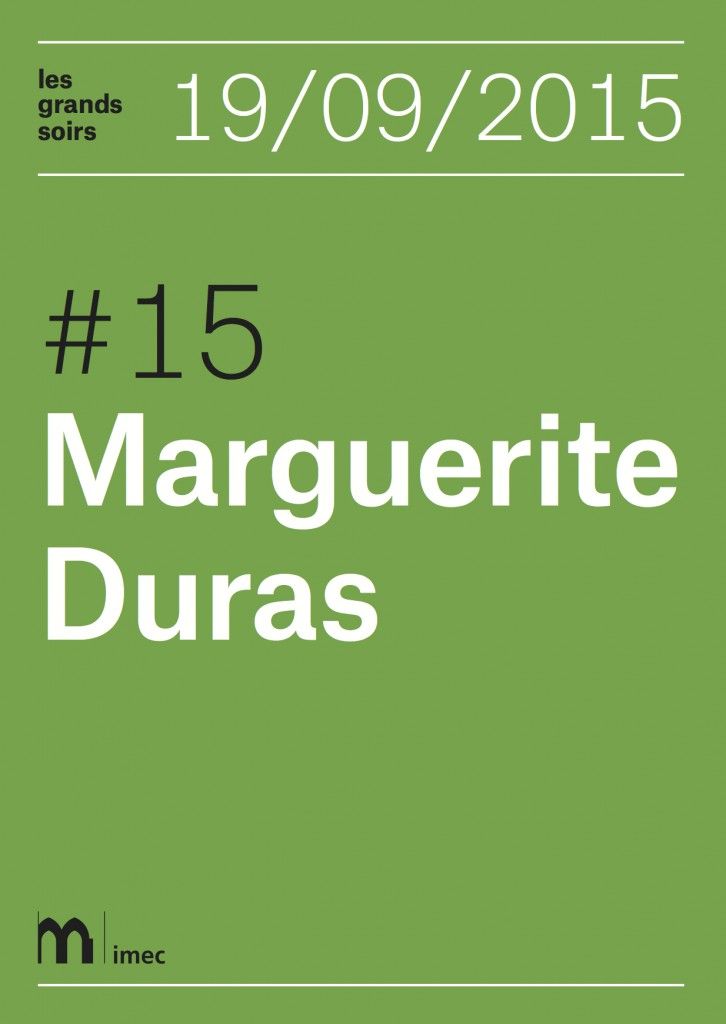 Les grands soirs #15. Marguerite Duras