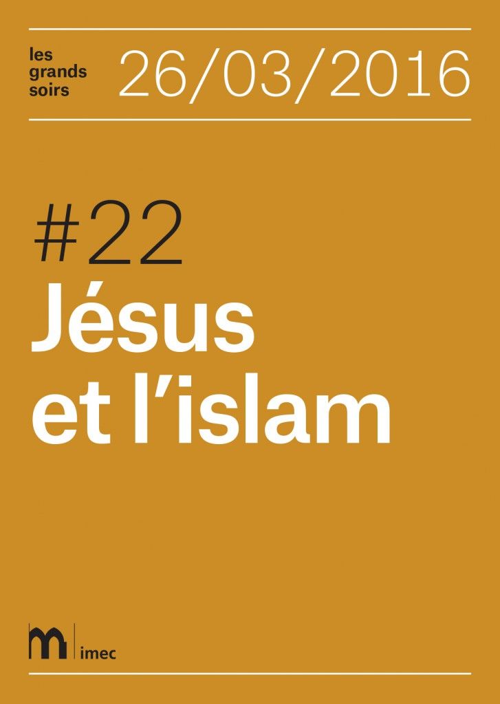 Les grands soirs #22. Jésus et l'islam