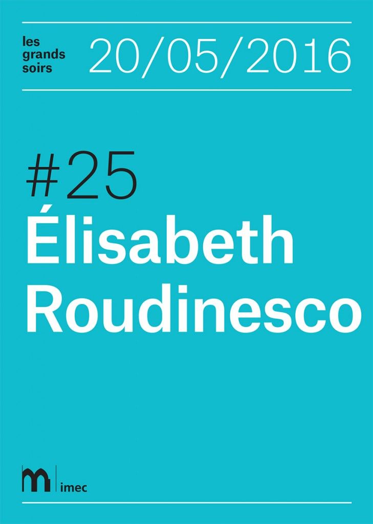 Les grands soirs #25. Élisabeth Roudinesco
