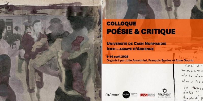 État(s) critique(s) de la poésie : une traversée des collections conservées à l'Imec