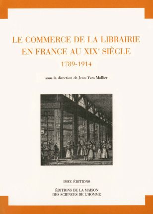 Le Commerce de la librairie en France au XIXe siècle