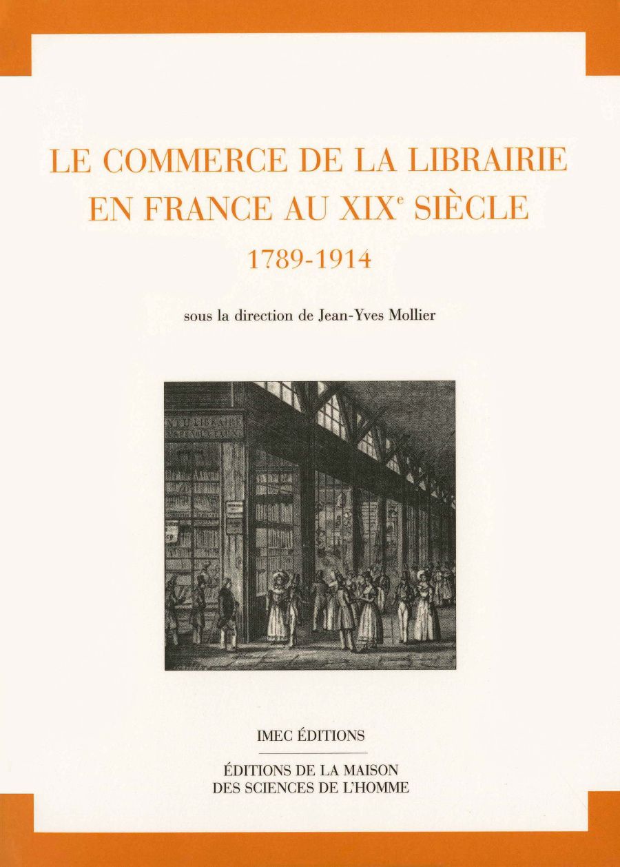 Le Commerce de la librairie en France au XIXe siècle